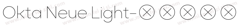 Okta Neue Light字体转换